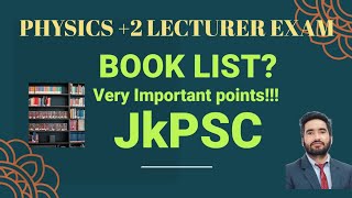 JKPSC 2 LECTURER SHIP PHYSICS  BOOK LIST  IMPORTANT POINTS  KHANDAY SIR [upl. by Idoux]