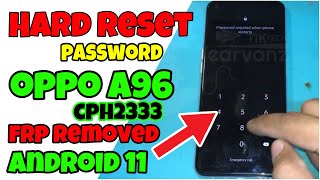 Oppo A96 CPH2333 Hard Reset Password [upl. by Amalbergas]