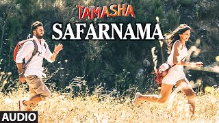 Safarnama FULL AUDIO Song  Tamasha  Ranbir Kapoor Deepika Padukone  TSeries [upl. by Nevs895]