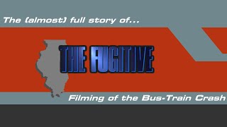 DOCUMENTARY The almost Full Story of How They Filmed THE FUGITIVEs Famous BusTrain Crash [upl. by Raimondo]