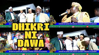 🔴liveDHIKRI DAWA TAZAMA MZUKA WA DRSHEIKH SHARIF FIRDAUS ALQADIRY [upl. by Kilbride]