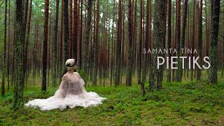 Samanta Tīna  PIETIKS OFFICIAL VIDEO 2017 [upl. by Darom]