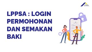 LPPSA Login Permohonan dan Semakan Baki Pinjaman [upl. by Raimund]