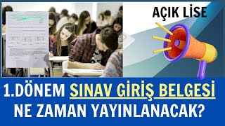 Açık Lise 1 Dönem Sınav Giriş Belgesi Ne Zaman Yayınlanacak Açık Lise Sınav Giriş Belgesi [upl. by Mellisent]