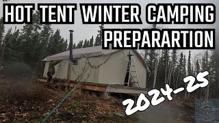 202425 HOT TENT prepping for WINTER CAMPING [upl. by Marris576]