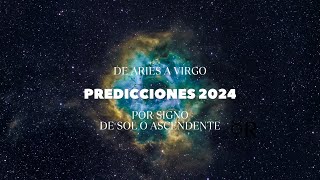 PREDICCIONES ASTROLOGICAS 2024 POR SIGNO  De Sol o Ascendente  Primera parte 🔮🌞 [upl. by Landel]