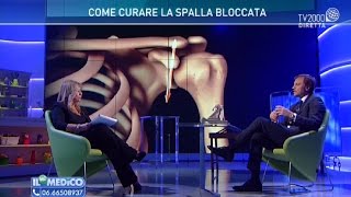 Il mio Medico  Come curare e riabilitare la spalla bloccata [upl. by Ahseyn722]