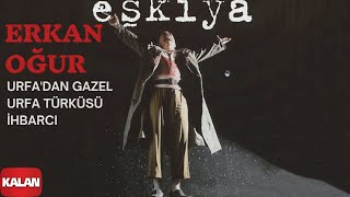 Erkan Oğur  Urfadan Gazel  Urfa Türküsü  İhbarcı  Eşkiya © 1996 Kalan Müzik [upl. by Manas453]