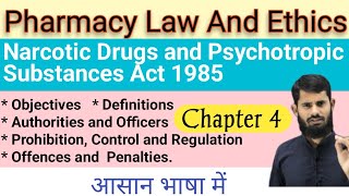 Narcotic Drugs and Psychotropic Substances Act 1985  Chapter 4  Pharmacy Law and Ethics [upl. by Alane]