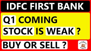 idfc first bank share  q1 result coming  why idfc first bank is weak [upl. by Sid]