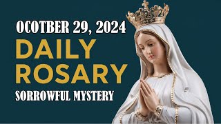 Sorrowful Mystery Rosary Prayers  October 29 2024 [upl. by Deery]