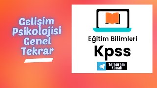 Gelişim Psikolojisi Genel Tekrar  Eğitim Bilimleri [upl. by Ybeloc]