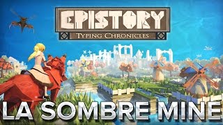 Epistory 6  La sombre mine [upl. by Zaneta210]