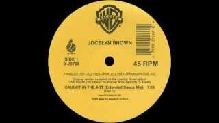 Jocelyn Brown  Caught In The Act 12 [upl. by Schreck]