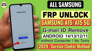 Samsung A15  A15 5G Frp BypassUnlock Google Account Lock Adb Enable Fail 0 Code Not Working [upl. by Leunamne932]