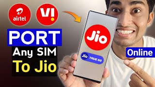 Port To Jio SIM Online 2024  How To Port Any Sim To Jio [upl. by Eetse]