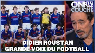 Didier Roustan décrypte lhistoire de léquipe de France de football ONPC 14 mars 2020 [upl. by Squier187]