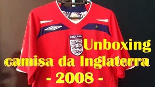 CAMISA DA INGLATERRA 2008  UNBOXING [upl. by Hsiwhem743]