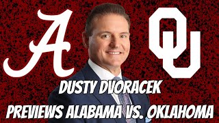 Dusty Dvoracek Previews Alabama vs Oklahoma [upl. by Moonier]