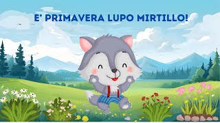 LUPO MIRTILLO è PRIMAVERA [upl. by Adialeda]