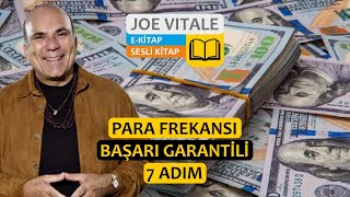 Joe Vitale Türkçe EKitap  Para Frekansı Başarı Garantili Yedi Adım [upl. by Gwenn242]