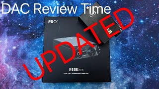 E10K Fiio DAC Review UPDATED [upl. by Aicileb139]