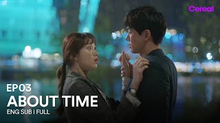 ENG SUBFULL About Time  EP03  LeeSungkyoung LeeSangyun AboutTime [upl. by Dixie]