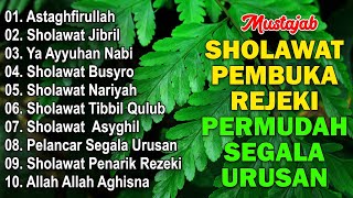 KUMPULAN SHOLAWAT VIRAL TERBARU 2024  SHOLAWAT JIBRIL PEMBUKA REJEKI SHOLAWAT BUSYRO NARIYAH [upl. by Urquhart218]