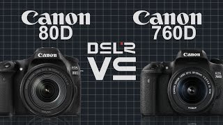 Canon EOS 80D vs Canon EOS 760D T6s8000D [upl. by Haroppiz953]