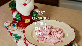 Best Cinnamon Candy Recipe EVER  Welcome to Nanas [upl. by Oiralih]