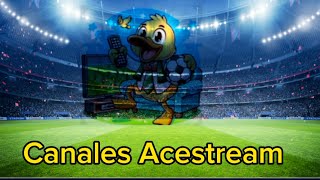 Canales de Fútbol Acestream  ace stream Media  fútbol en vivo Acestream [upl. by Nabila]