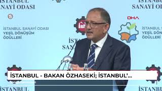 İstanbul  Bakan Özhaseki İstanbulu depreme hazırlamak çok önemli bir görev [upl. by Mellitz]