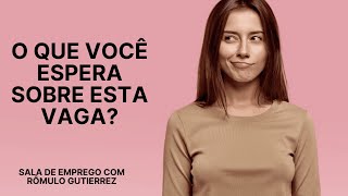 O QUE VOCÊ ESPERA DESTA VAGA ENTREVISTA DE EMPREGO  DICAS DE RESPOSTAS [upl. by Eiramana]