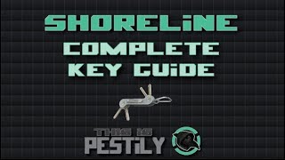 Complete Shoreline Key Guide  All 32 keys including maps  Escape from Tarkov [upl. by Nims]