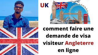 Demande de visa visiteur angleterre en ligne  tuto [upl. by Drhacir391]