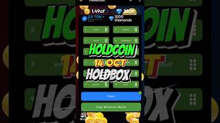 14 October HoldCoin Hold Box Hold Coin Hold Box Passphrase Today October 14 [upl. by Burk556]