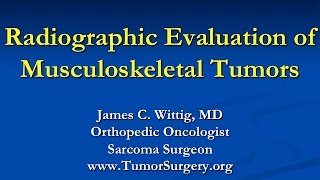 Orthopedic Oncology Course  Radiology of Musculoskeletal Tumors  Lecture 2 [upl. by Airaet]