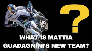 What is Mattia Guadagninis new team motocross mxgp supercross [upl. by Tuesday815]