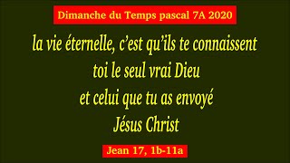 Dimanche du Temps pascal 7A 2020 [upl. by Aisnetroh369]