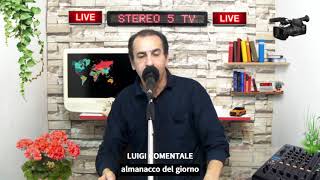 ALMANACCO DEL GIORNOCon Luigi Comentale [upl. by Morly]