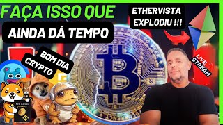 🔴PREPARESE PRA 2025 AINDA DÁ TEMPO  ALTICOINS MEMECOINS 10000🔥ETHERVISTA EXPLODIU BOM DIA CRYPTO [upl. by Alegnatal]