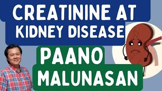 Creatinine at Kidney Disease Paano Malunasan  By Doc Willie Ong Internist and Cardiologist [upl. by Arturo]