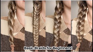 4 BASIC BRAIDS FOR BEGINNERS  HOW TO BRAID HAIR EASY HAIRSTYLES [upl. by Ib]