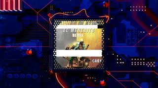 El Meneaito Remix  Gaby amp Big Daddy G [upl. by Amzu700]