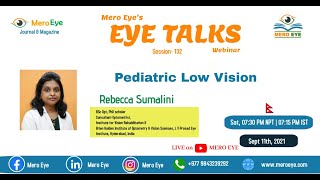 Pediatric Low Vision  Rebecca Sumalini  Mero Eye [upl. by Eenwahs247]