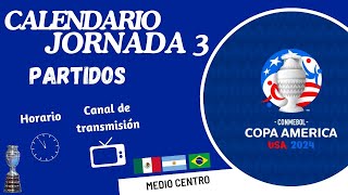 JORNADA 3 I COPA AMÉRICA 2024 I PARTIDOS [upl. by Anne-Corinne510]