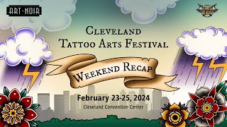 Art Noir amp Adenna  Villain Arts Tattoo Festival Cleveland Weekend Recap Feb 23rd  25th 2024 [upl. by Annauqahs]