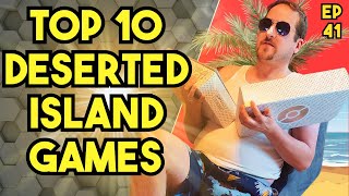 Top 10  Deserted Island Games [upl. by Sezen]