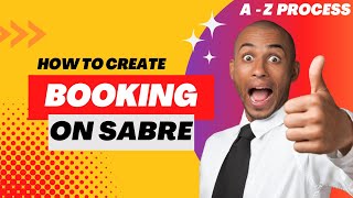 Sabre Complete Booking Process A to Z  THE RHYMING TRAVEL [upl. by Zulch]