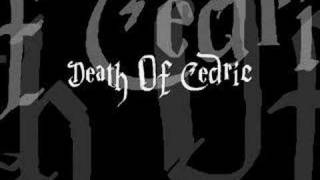 Death Of Cedric [upl. by Karmen]